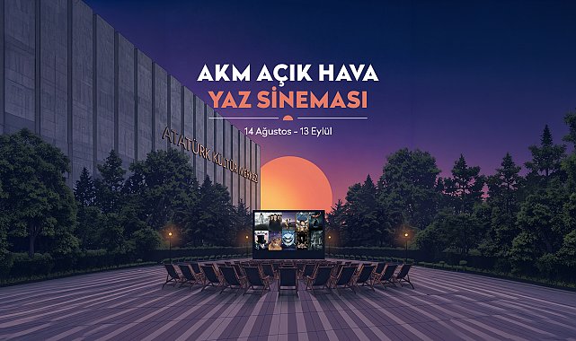AKM'de açık hava sineması yaz boyunca sinemaseverlerle buluşuyor