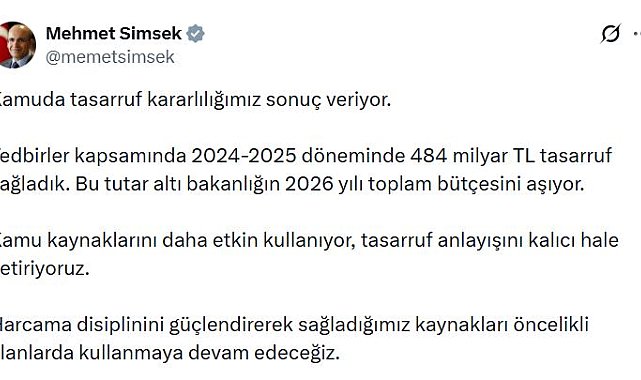Bakan Şimşek: Kamuda 484 milyar TL tasarruf sağladık