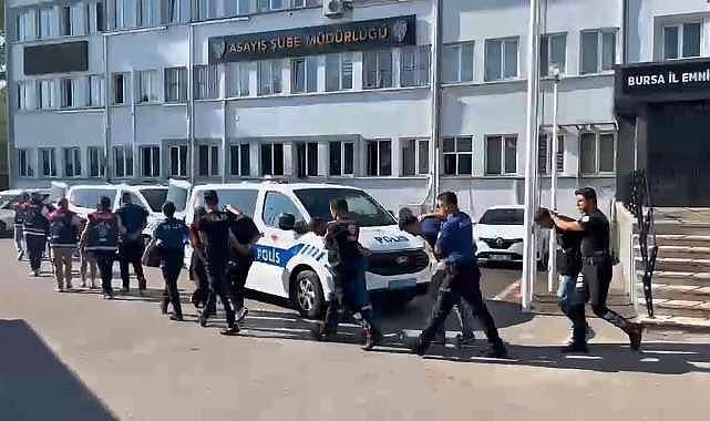 Bursalıların kâbusu olan çeteye baskın