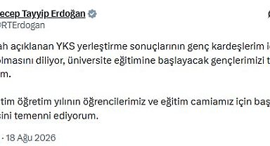 Cumhurbaşkanı Erdoğan: Üniversite eğitimine başlayacak gençlerimizi tebrik ediyorum