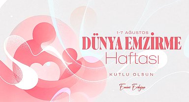 Emine Erdoğan'dan 'Dünya Emzirme Haftası' paylaşımı