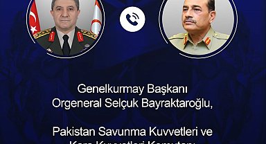 Genelkurmay Başkanı Bayraktaroğlu, Pakistan Savunma Kuvvetleri Komutanı ile görüştü