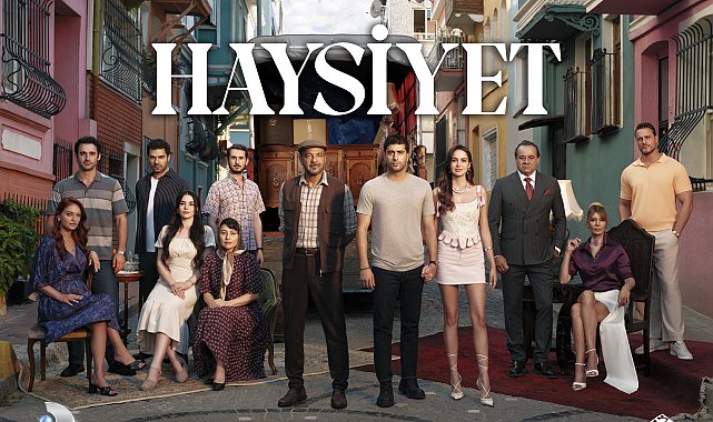 Haysiyet, 8 Eylül'de Kanal D'de başlıyor