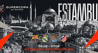 İspanya Süper Kupası İstanbul'da oynanacak