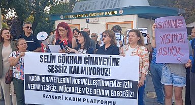 Kayseri'de öldürülen Selin için 'sesiz kalmıyoruz' eylemi