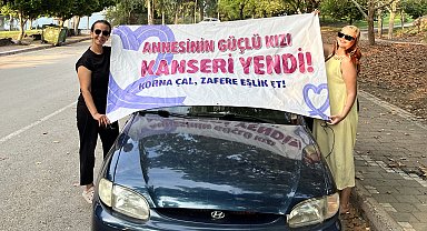 Meme kanserini yendi, aynı hastalığı atlatan annesiyle konvoyla şehir turu attı