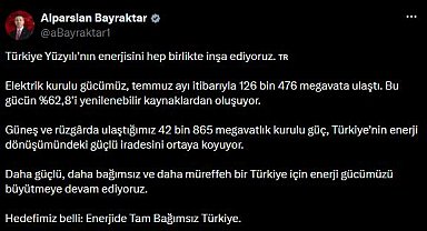 Türkiye'nin elektrik kurulu gücü 126 bin 476 megavata ulaştı