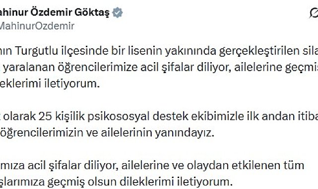 Bakan Göktaş: 25 kişilik psikososyal destek ekibimizle öğrencilerimizin ve ailelerinin yanındayız