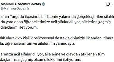Bakan Göktaş: 25 kişilik psikososyal destek ekibimizle öğrencilerimizin ve ailelerinin yanındayız