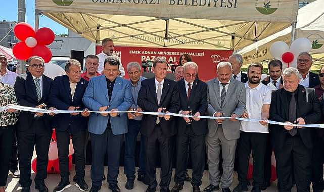 Bursa’nın yeni pazarı açıldı
