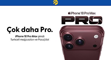 iPhone 18 Pro serisi Turkcell mağazaları ve Pasaj'da satışa sunuldu