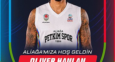Petkimspor'un son tercihi Hanlan