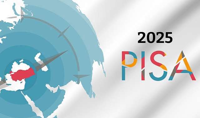 PISA 2025 sonuçlarına Türkiye damgası!