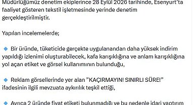 Ticaret Bakanlığı'ndan Esenyurt'ta tekstil işletmesine yapılan denetime ilişkin açıklama