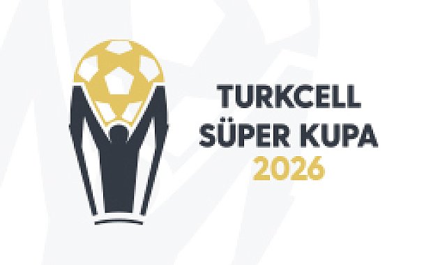 Turkcell Süper Kupa 2026'nın tarihleri belli oldu