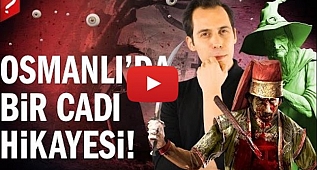 Osmanlı Döneminden Bir Cadı Hikayesi: Tırnova'da Türeyen Cadılar!